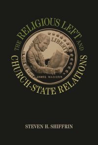 Book Cover for The Religious Left and Church-State Relations by Steven H Shiffrin
