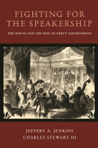 Book Cover for Fighting for the Speakership by Jeffery A Jenkins, Charles Haines Stewart