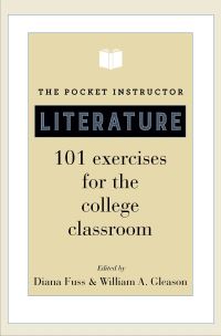 Book Cover for The Pocket Instructor, Literature by Diana Fuss, William A Gleason
