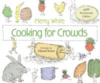 Book Cover for Cooking for Crowds by Merry I White