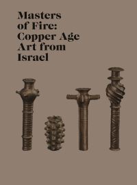 Book Cover for Masters of Fire by New York University, Calif Legion of Honor San Francisco
