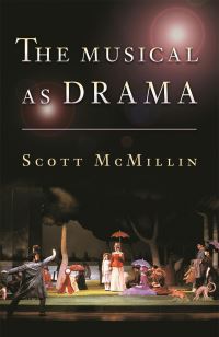 Book Cover for The Musical as Drama by Scott McMillin