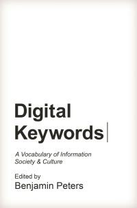 Book Cover for Digital Keywords by Benjamin Peters