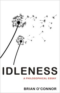 Book Cover for Idleness by Brian OConnor