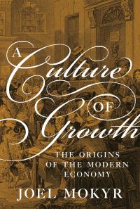 Book Cover for A Culture of Growth by Joel Mokyr