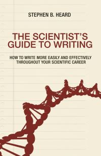 Book Cover for The Scientist's Guide to Writing by Stephen B Heard