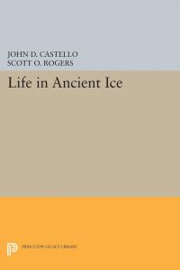 Book Cover for Life in Ancient Ice by John D Castello, Scott O Rogers