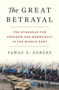 Book Cover for The Great Betrayal by Fawaz A Gerges