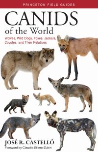 Book Cover for Canids of the World by Dr. José R. Castelló
