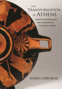 Book Cover for The Transformation of Athens by Robin Osborne