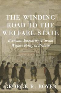 Book Cover for The Winding Road to the Welfare State by George R Boyer
