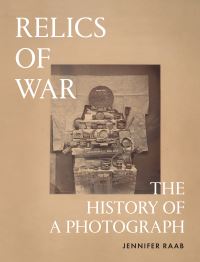 Book Cover for Relics of War by Jennifer Raab