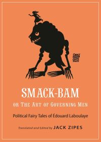 Book Cover for Smack-Bam, or The Art of Governing Men by Édouard Laboulaye