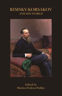 Book Cover for Rimsky-Korsakov and His World by Marina FrolovaWalker