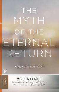 Book Cover for The Myth of the Eternal Return by Mircea Eliade