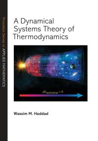 Book Cover for A Dynamical Systems Theory of Thermodynamics by Wassim M Haddad