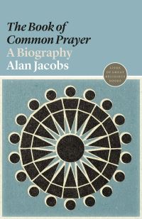 Book Cover for The Book of Common Prayer by Alan Jacobs