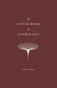 Book Cover for The Little Book of Cosmology by Lyman A Page