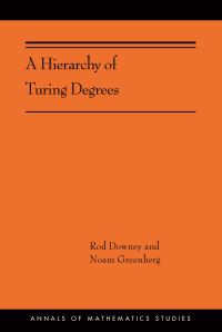 Book Cover for A Hierarchy of Turing Degrees by R. G. Downey, Noam Greenberg