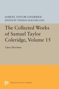 Book Cover for The Collected Works of Samuel Taylor Coleridge, Volume 15 by Samuel Taylor Coleridge