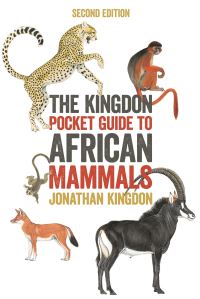 Book Cover for The Kingdon Pocket Guide to African Mammals by Jonathan Kingdon