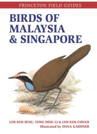 Book Cover for Birds of Malaysia & Singapore by Kim Seng Lim, Ding Li Yong, Kim Chuah Lim