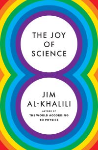 Book Cover for The Joy of Science by Jim AlKhalili