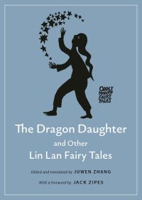 Book Cover for The Dragon Daughter and Other Lin Lan Fairy Tales by Lin Lan