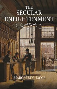 Book Cover for The Secular Enlightenment by Margaret C Jacob