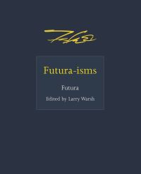 Book Cover for Futura-Isms by Futura 2000