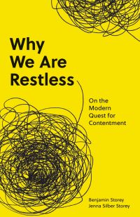 Book Cover for Why We Are Restless by Benjamin Storey, Jenna Silber Storey