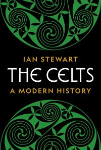 Book Cover for The Celts by Ian Stewart