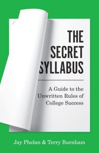 Book Cover for The Secret Syllabus by Jay Phelan, Terry Burnham