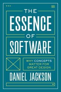 Book Cover for The Essence of Software by Daniel Jackson