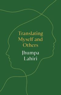 Book Cover for Translating Myself and Others by Jhumpa Lahiri