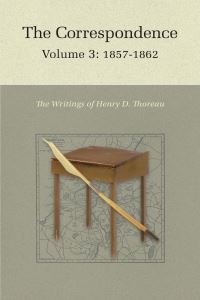Book Cover for The Correspondence of Henry D. Thoreau. Volume 3 1857-1862 by Henry David Thoreau