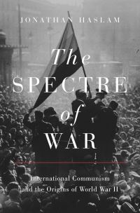 Book Cover for The Spectre of War by Jonathan Haslam