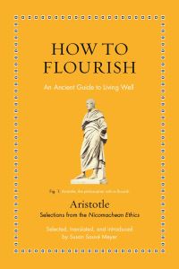 Book Cover for How to Flourish by Susan Sauvé Meyer