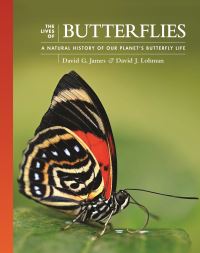 Book Cover for The Lives of Butterflies by David G James, David Lohman