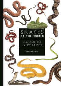 Book Cover for Snakes of the World by Mark OShea