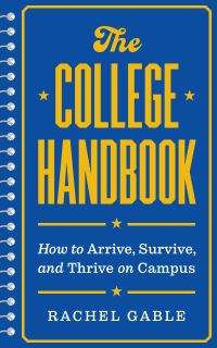 Book Cover for The College Handbook by Rachel Gable