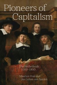 Book Cover for Pioneers of Capitalism by Maarten Roy Prak, J L van Zanden