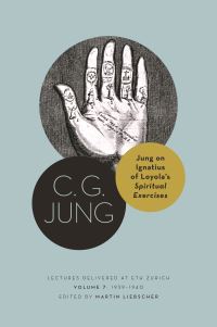 Book Cover for Jung on Ignatius of Loyola's Spiritual Exercises Volume 7 1939-1940 by C G Jung