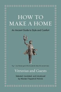 Book Cover for How to Make a Home by Marden Fitzpatrick Nichols