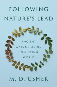 Book Cover for Following Nature's Lead by M D Usher