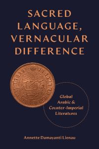 Book Cover for Sacred Language, Vernacular Difference by Annette Damayanti Lienau