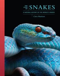 Book Cover for The Lives of Snakes by Chris Mattison