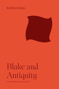 Book Cover for Blake and Antiquity by Kathleen Raine
