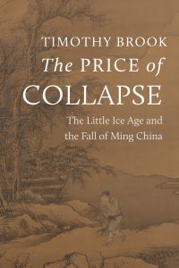 Book Cover for The Price of Collapse by Timothy Brook