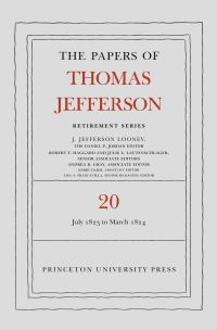 Book Cover for The Papers of Thomas Jefferson. Volume 20 1 July 1823 to 31 March 1824 by Thomas Jefferson